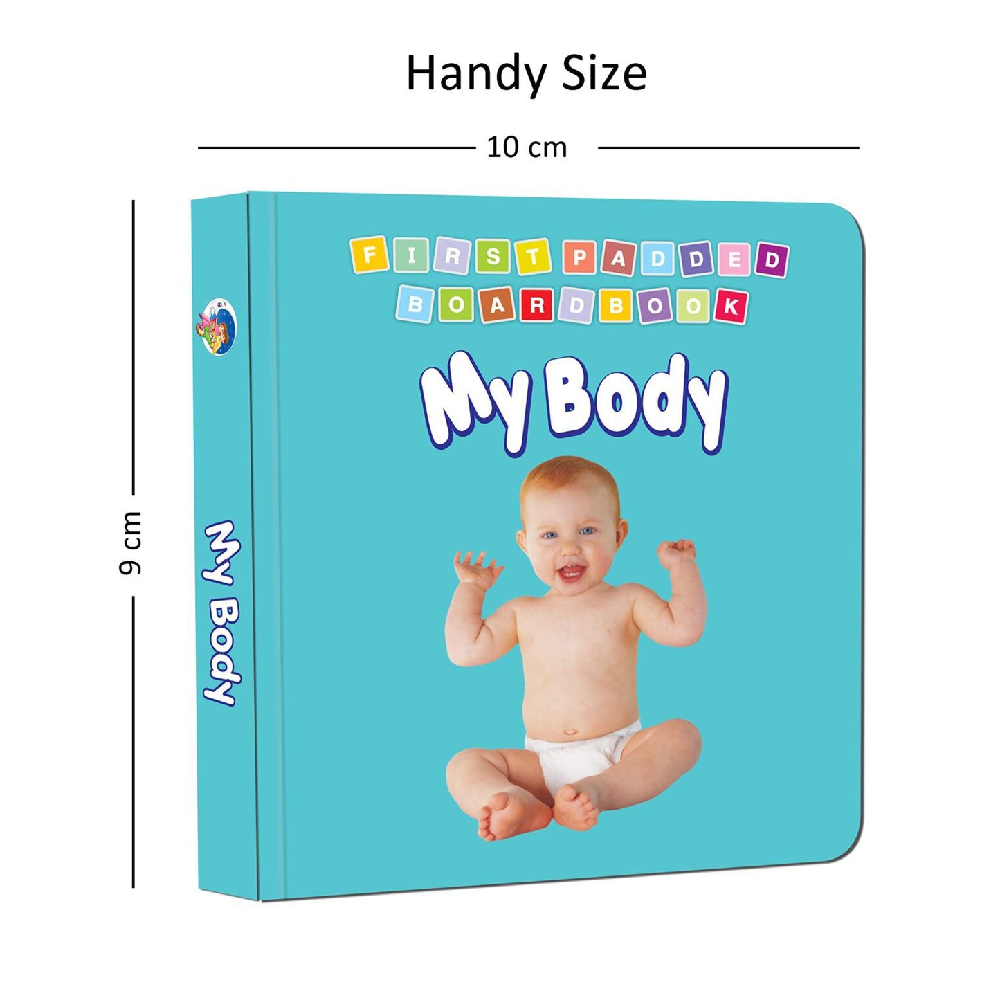 My Body - First Padded Board Book