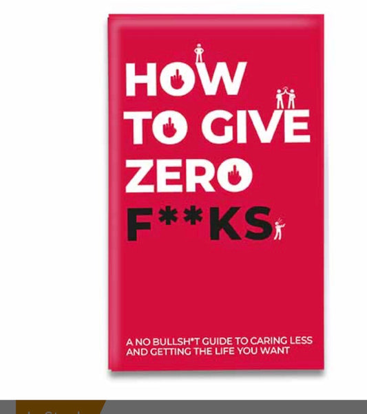 How To Give Zero F**ks Cards