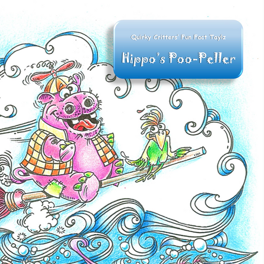 Quirky Critters Fun-Facts Tayl - Hippo Poo-Pellar